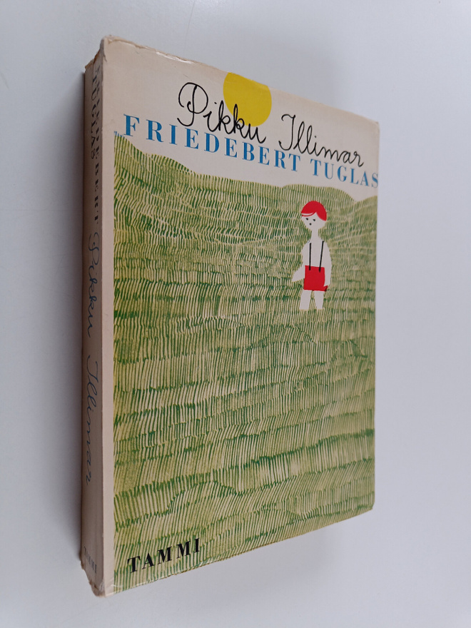 Friedebert Tuglas : Pikku Illimar - lapsuuteni romaani