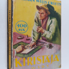 Freeman Wills Crofts : Kiristäjä : salapoliisiromaani - pikkukuva 1