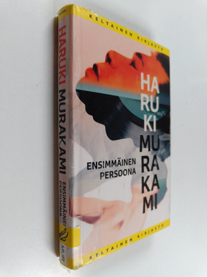Haruki Murakami : Ensimmäinen persoona