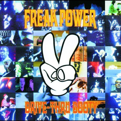 Freak Power (CD) VG+++!! Drive-Thru Booty