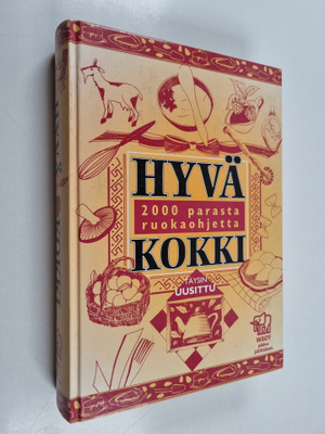 Sirpa Kuitunen : Hyvä kokki : 2000 parasta ruokaohjetta