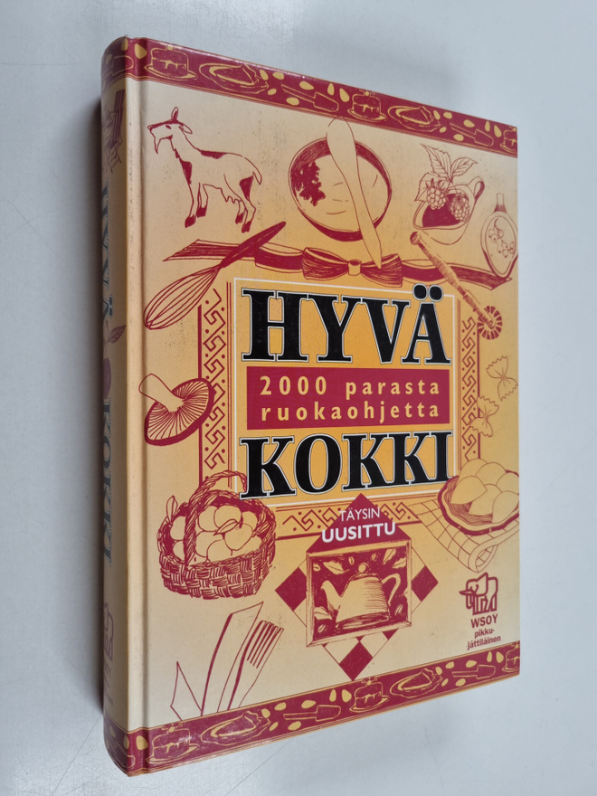 Sirpa Kuitunen : Hyvä kokki : 2000 parasta ruokaohjetta