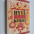 Sirpa Kuitunen : Hyvä kokki : 2000 parasta ruokaohjetta - pikkukuva 1
