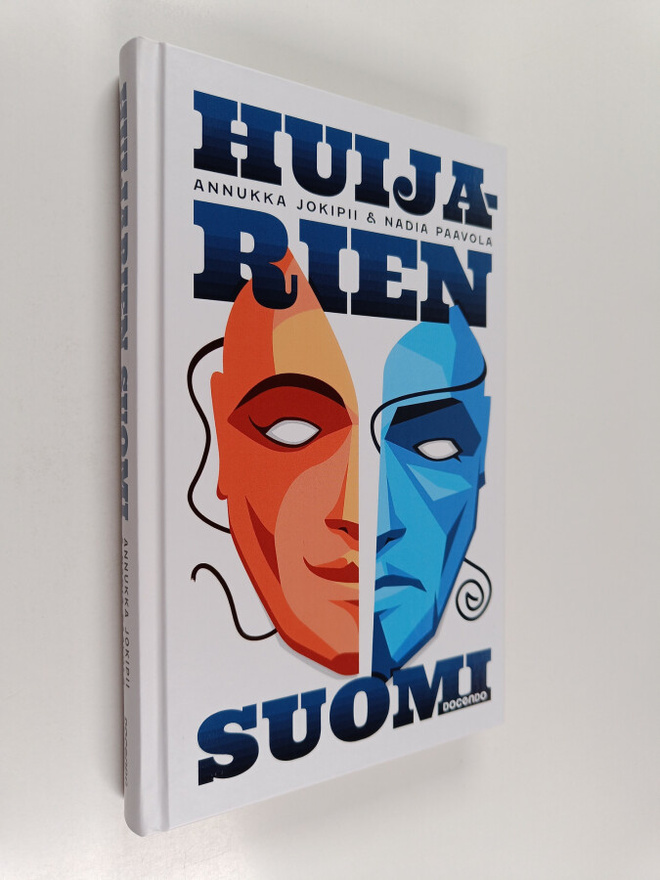 Annukka Jokipii ym. : Huijarien Suomi