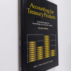 John I. Tiner : Accounting for treasury products : a prac... - pikkukuva 1
