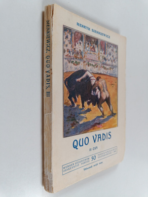 Henryk Sienkiewicz : Quo vadis 3 : kertomus Neron ajoilta...