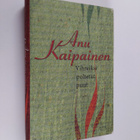 Anu Kaipainen : Vihreiksi poltetut puut - pikkukuva 1