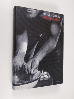 Heidi Köngäs : Vieras mies