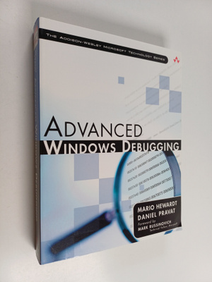 Mario Hewardt ym. : Advanced Windows Debugging