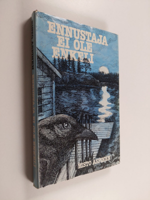 Risto Aspinen : Ennustaja ei ole enkeli