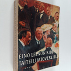 Eino Leino : Eino Leinon kirjeet taiteilijatovereille, ar... - pikkukuva 1