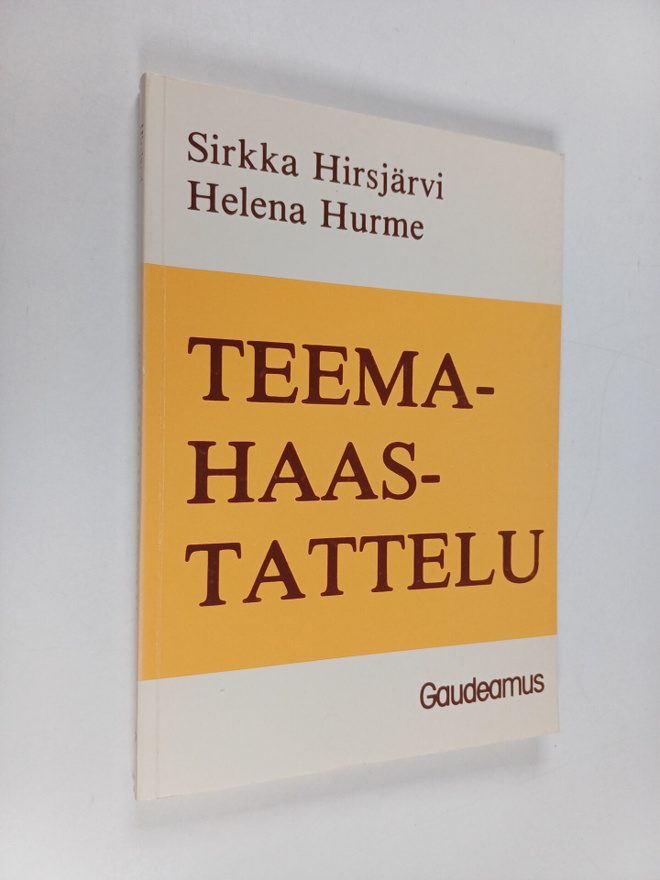 Sirkka Hirsjärvi : Teemahaastattelu