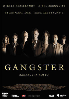 gangster	(48 225)	k	-FI-	suomik.	DVD		mikael persbrandt	2007