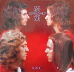 (LP) Slade – Old New Borrowed And Blue