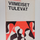 Yrjö Koivukari : Viimeiset tulevat (signeerattu, tekijän ... - pikkukuva 1