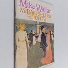 Mika Waltari : Midagi sellist ei juhtu - pikkukuva 1