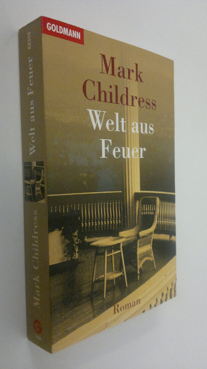 Mark Childress : Welt aus Feuer