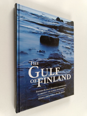 The Gulf of Finland : Finnish-Russian-Estonian cooperatio...