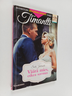 Soile Jokiranta : Väärä mies, oikea sormus