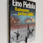 Eino Pietola : Kadonneen partion jäljillä : sissiromaani ... - pikkukuva 1