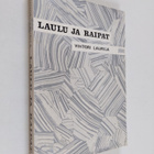 Vihtori Laurila : Laulu ja raipat - pikkukuva 1