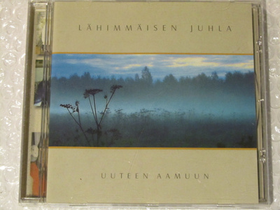 Lähimmäisen juhla • Uuteen aamuun CD
