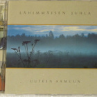 Lähimmäisen juhla • Uuteen aamuun CD - pikkukuva 1
