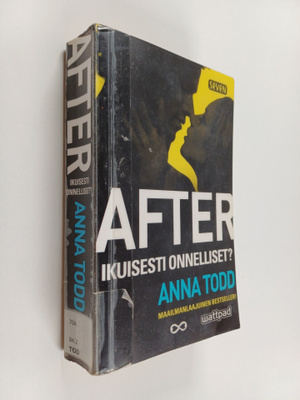 Anna Todd : After : ikuisesti onnelliset