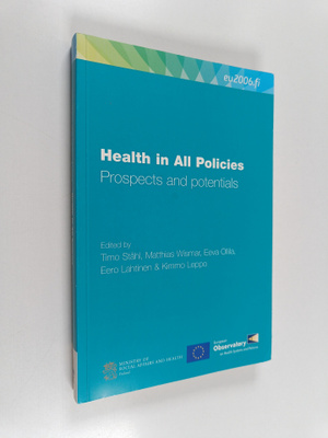 Health in all policies : prospects and potentials