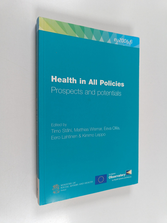 Health in all policies : prospects and potentials