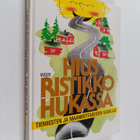 Rauni (toim.) Vornanen : Hiusristikko hukassa : tiemieste... - pikkukuva 1