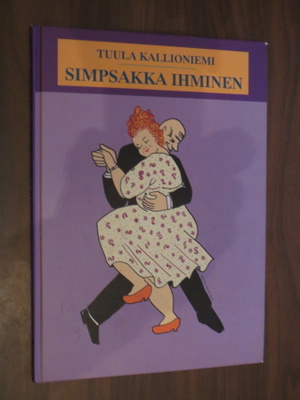 Tuula Kallioniemi: Simpsakka ihminen