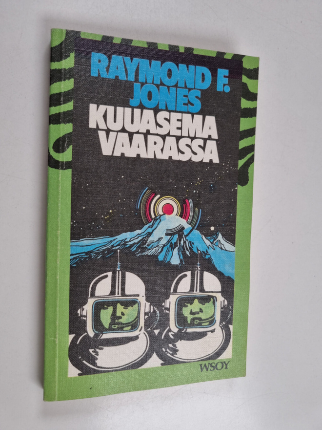 Raymond F. Jones : Kuuasema vaarassa