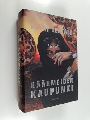Katri Alatalo : Käärmeiden kaupunki