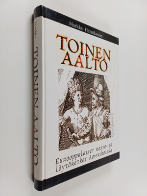 Markku Henriksson : Toinen aalto : eurooppalaiset rosvo- ...