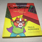 Paula Noronen Supermarsu ja kutistuva koulu - pikkukuva 1