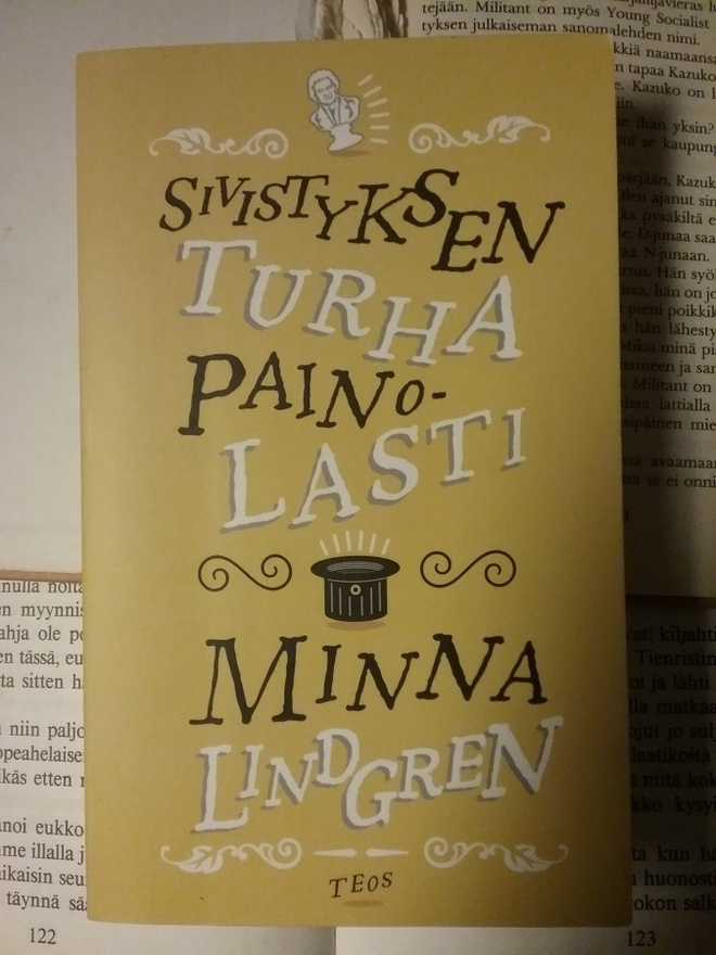 Minna Lindgren - Sivistyksen turha painolasti (pokkari)