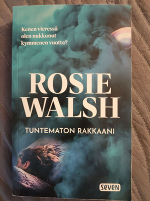 Rosie Walsh: Tuntematon rakkaani