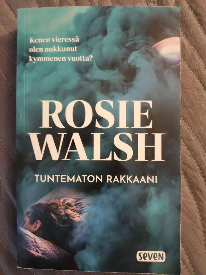 Rosie Walsh: Tuntematon rakkaani