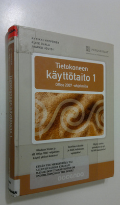 Annikki ym. Hyppönen : Tietokoneen käyttötaito : Office 2...