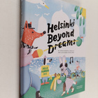 Helsinki beyond dreams : Actions towards a creative and s... - pikkukuva 1
