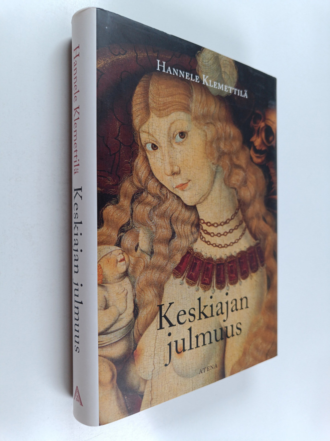 Hannele Klemettilä : Keskiajan julmuus