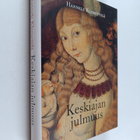 Hannele Klemettilä : Keskiajan julmuus - pikkukuva 1