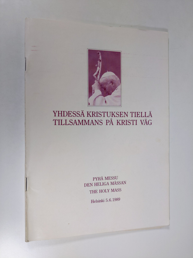 Pyhä Messu : Helsinki 5.6.1989 = Den heliga mässan = The ...