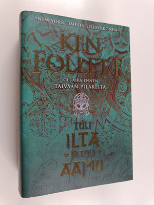 Ken Follett : Tuli ilta ja tuli aamu