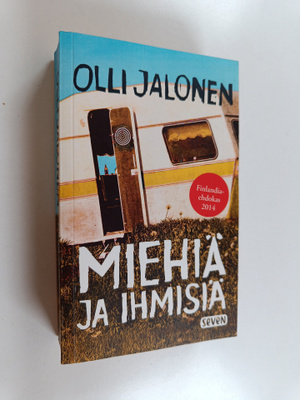 Olli Jalonen : Miehiä ja ihmisiä