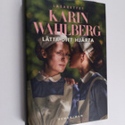 Karin Wahlberg : Lätta ditt hjärta - pikkukuva 1