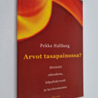 Pekka Hallberg : Arvot tasapainossa? : mietteitä oikeudes... - pikkukuva 1