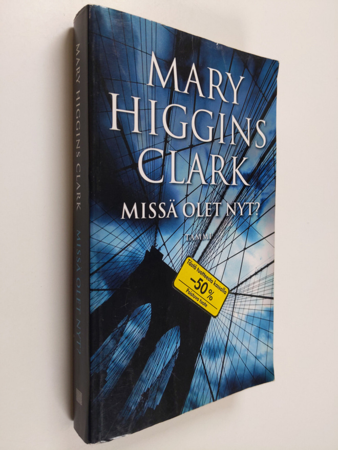 Mary Higgins Clark : Missä olet nyt