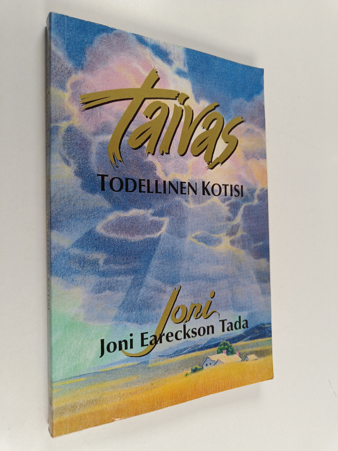 Joni Eareckson Tada : Taivas : todellinen kotisi